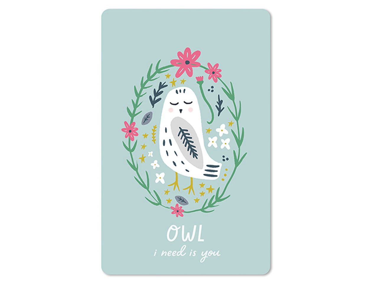 Cartolina Lunacard -*Owl i need is you